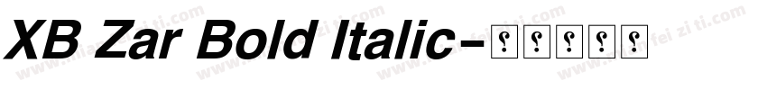 XB Zar Bold Italic字体转换